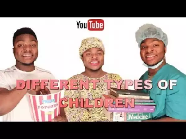 Video: Samspedy – Different Types of Children in Their Parents Home